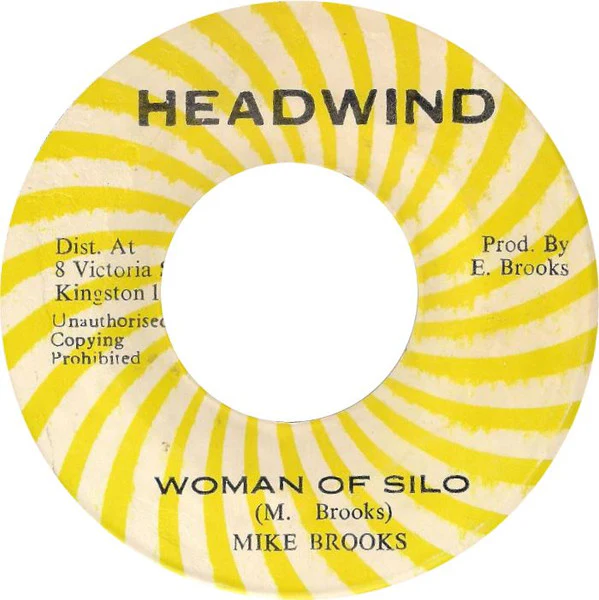 MIKE BROOKS, Woman Of Silo (Headwind; none, Jamaica ), SALE - Up to 50% Off the Original Price 7" /VG+