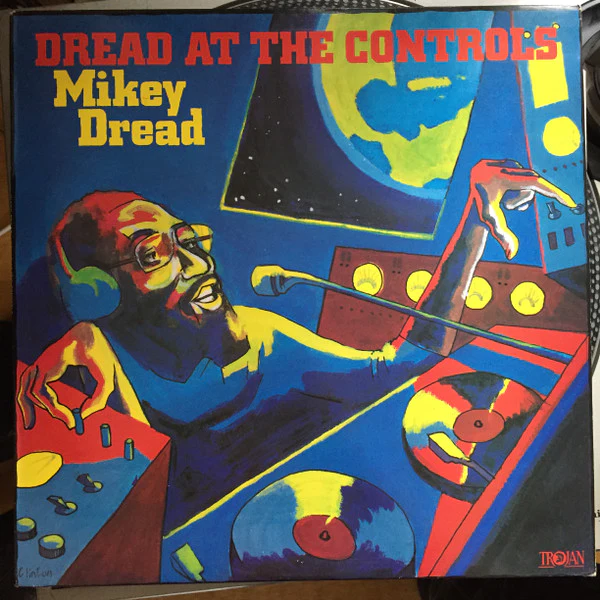 MIKEY DREAD, Dread At The Controls (Trojan Records; TRLS 178, UK 1979) LP VG/G+