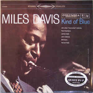 MILES DAVIS, Kind Of Blue (Columbia '6-eye'; CS8163, US 2002 Reissue, Pasteback Sleeve, 200 Gram Quiex SV-P) LP VG+/VG+