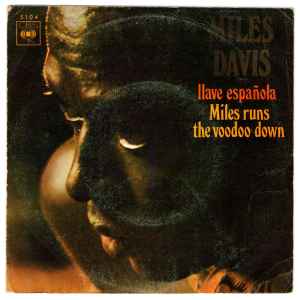 MILES DAVIS, Llave Espa ola / Miles Runs The Voodoo Down (CBS; 5104, Spain 1970, Picture sleeve) 7" G+/VG+