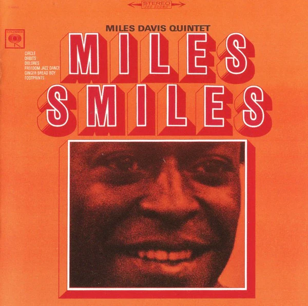 MILES DAVIS QUINTET, Miles Smiles (Columbia; 065682-2, Argentina , Jewel Case) CD VG+/VG+
