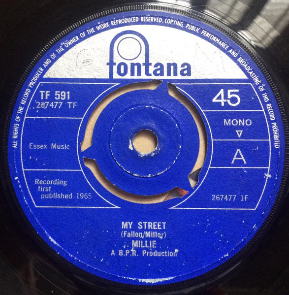 MILLIE, My Street/ It's Too Late (Fontana; TF 591, UK 1965, Company Sleeve, 3-Prong Centre) 7" VG+/EX