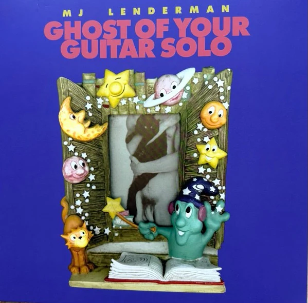 MJ LENDERMAN, Ghost of Your Guitar Solo (Dear Life Records; DLR016LP, Europe 2025 Reissue) LP NEW/NEW