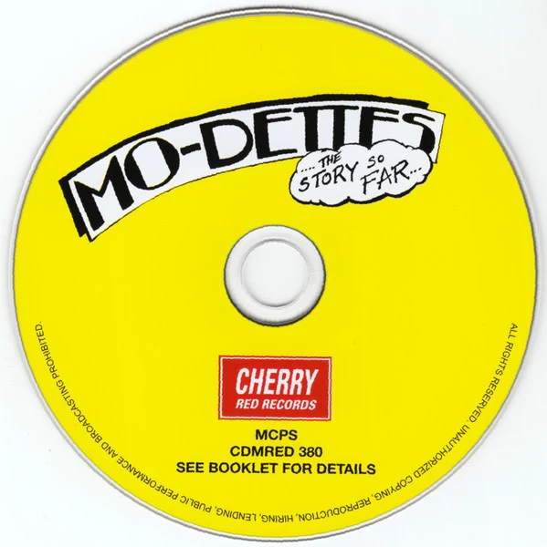 MO-DETTES, The Story So Far (Cherry Red; CDMRED 380, Europe 2008 Reissue, Jewel Case) CD VG+/VG+ - Image 3