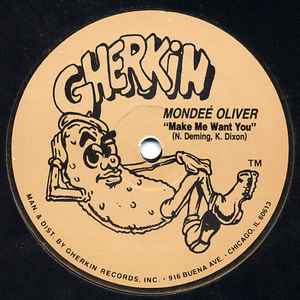 MONDE  OLIVER, Make Me Want You (Gherkin Records; GKE1064, US 1991, Plain Sleeve) 12" /VG+ - Image 2