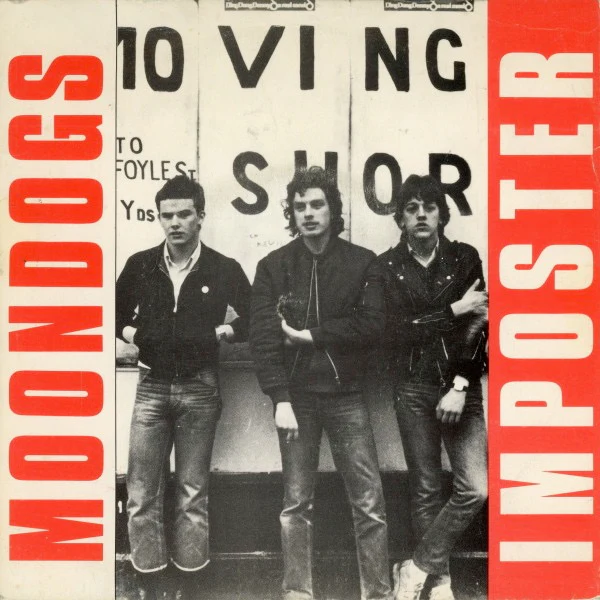 MOONDOGS, Imposter (Real Records; ARE 16, UK 1981, Picture Sleeve) 7" EX/EX