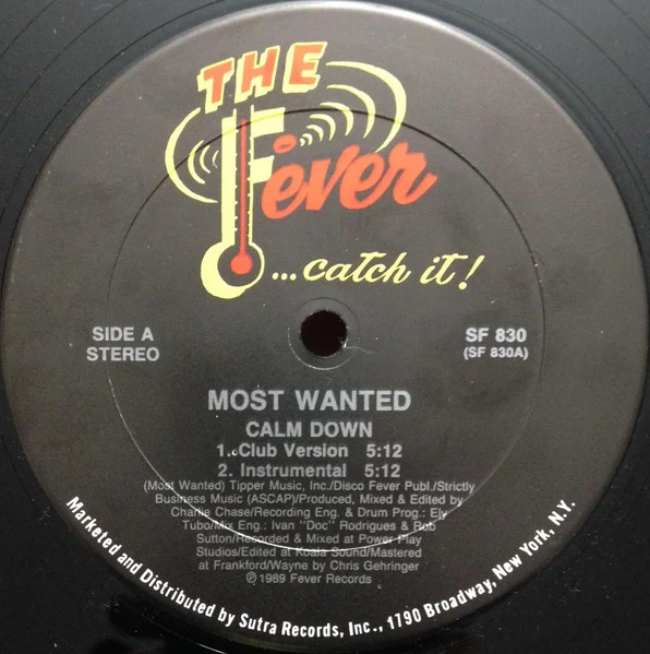 MOST WANTED, Calm Down (Fever Records; SF 830, US 1989) 12" /VG