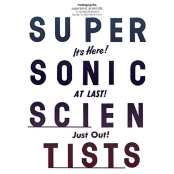 MOTORPSYCHO, Supersonic Scientists - A Young Person's Guide To Motorpsycho (Rune Grammofon; RCD2176, Norway 2015, Triple Gatefold, Booklet) 2xCD VG+/VG+