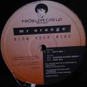 MR. ORANGE, Blow Your Mind (Problem Child; PROB 008, UK 1996, Die Cut Sleeve) 12" /G+