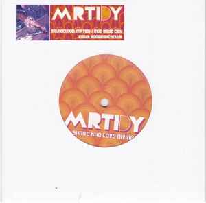 MR TIDY, Share the Love Divine / Style City (Mod Estic City; MOD 001, UK & Ireland 2025, Stickered plain sleeve.) 7" VG+/EX