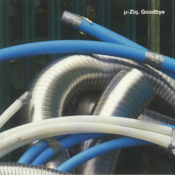 MU-ZIQ, Goodbye (Planet Mu; ZIQ443, UK 2022) 12" VG+/VG+