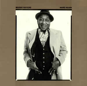 MUDDY WATERS, Hard Again (Blue Sky; SKY 81853, UK 1980s Reissue, Inner) LP VG/G+