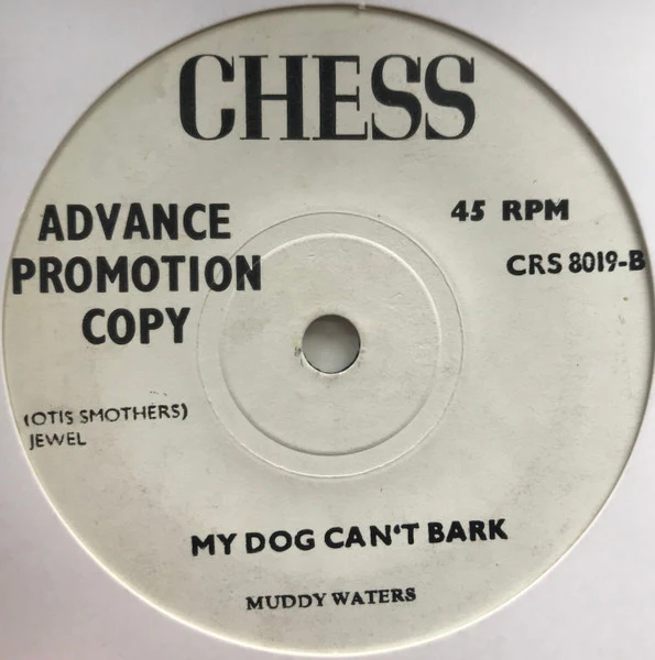 MUDDY WATERS, I Got A Rich Man's Woman / My Dog Can't Bark (Chess; CRS 8019, UK 1965, Promo) 7" /G+ - Image 2