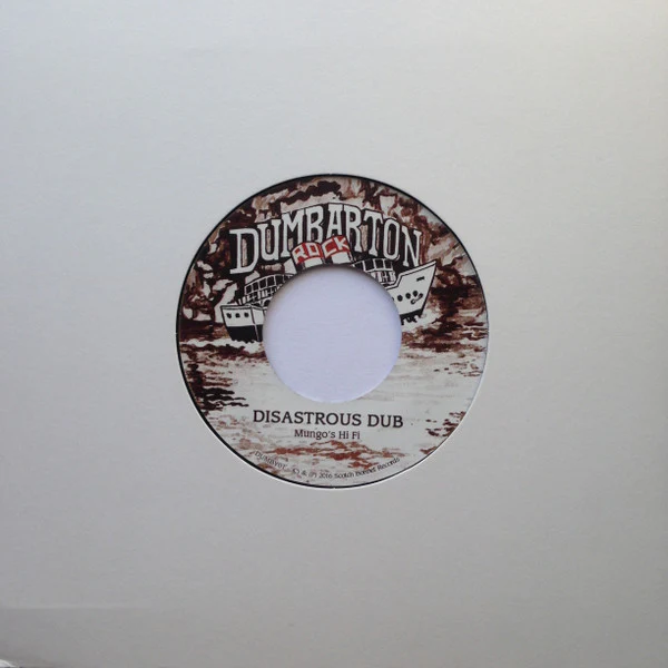 MUNGO'S HI FI FEAT SHANTI D & RANKING LEVY / MUNGO'S HI FI, Total Disaster / Disastrous Dub (Dumbarton Rock; DUMBY01, UK 2016, Company Sleeve, Limited Edition) 7" EX/VG+ - Image 2