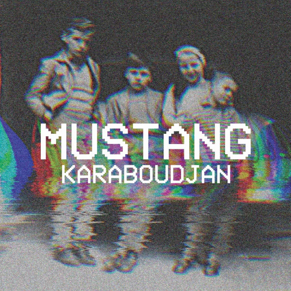MUSTANG, Karaboudjan EP (A Rag; 3770008158016, Europe 2017) 12" EP VG+/VG+