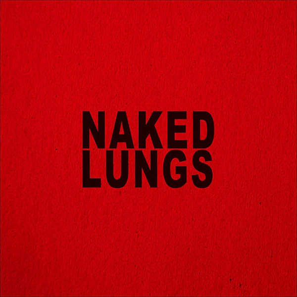 NAKED LUNGS, Naked Lungs (Amber Light Records; ALR 001, Ireland 2022, Red Vinyl, Ltd to 150) LP EX/EX