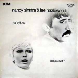 NANCY SINATRA AND LEE HAZLEWOOD, Did You Ever? (RCA Victor Orange; SF8240, UK 1971, Laminated Front Sleeve) LP VG/VG+
