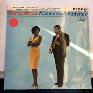 NANCY WILSON / CANNONBALL ADDERLEY, Nancy Wilson And The Cannonball Adderley Quintet (Capitol Records; EAP4-1657, UK 1962, Picture sleeve) 7" EP VG/VG+