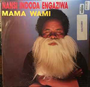 NANSI INDODA ENGAZIWA, Mama Wami (Midnight Beat; MBT 204,  ) LP VG/VG+