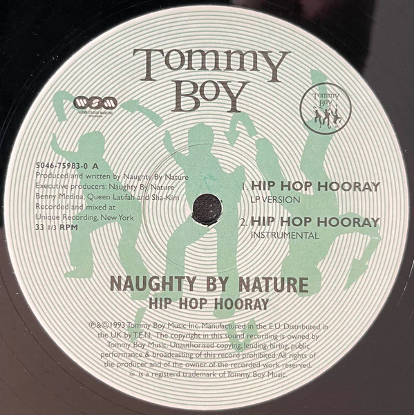 NAUGHTY BY NATURE, Hip Hop Hooray (Tommy Boy; 5046-75983-0, UK 2004 Reissue, Glossy Sleeve, Black Inner) 12" VG+/G+ - Image 3