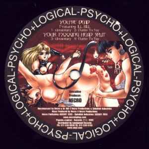 NECRO, The Most Sadistic / You're Dead / Your Fxxxing Head Split (Psycho+Logical-Records ; , US 1999, Plain sleeve) 12" /G+ - Image 2