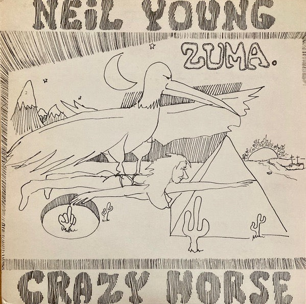 NEIL YOUNG WITH CRAZY HORSE, Zuma (Reprise Records Steamboat Labels With Warner Logo In Rim Text And Made In UK; K54057, UK 1975, Inner & Insert, Allen A Side Runout) LP VG/G+