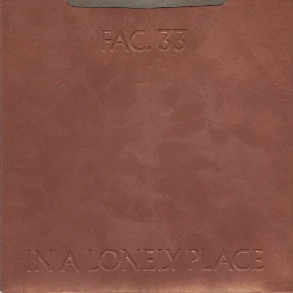 NEW ORDER, Ceremony / In a Lonely Place (Factory; FAC 33, UK 1981, Debossed Metallic Sleeve, Damont Pressing) 7" VG/VG - Image 2