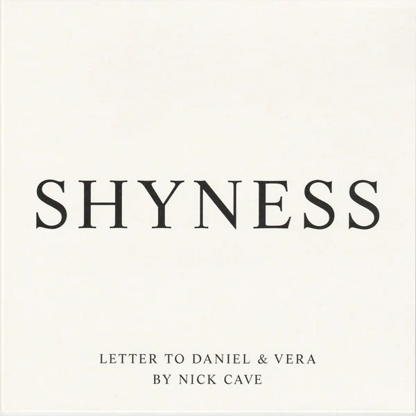 NICK CAVE, Shyness (Cave Things; CAVETHINGS006, UK 2021, Picture Sleeve, Limited Edition) 7" VG+/VG