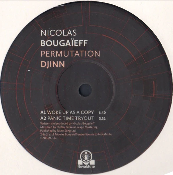 NICOLAS BOUGAIEFF, Permutation Djinn (NovaMute; 12NOMU184, UK 2018), SALE - Up to 50% Off the Original Price 12" EP NEW/NEW