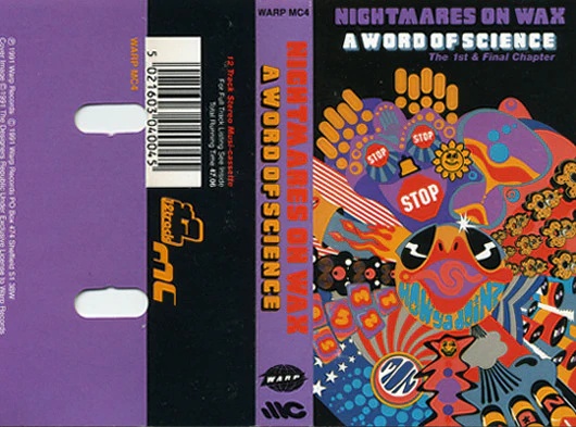 NIGHTMARES ON WAX, A Word Of Science (Warp Records; WARP MC 4, UK 1991) Cassette VG+/VG+ - Image 2