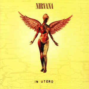 NIRVANA, In Utero (Geffen Records; 0720642453612, Europe 2015 Reissue, Inner, 180 Gram Vinyl) LP EX/VG+