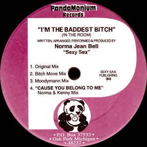 NORMA JEAN BELL, I'm The Baddest Bitch (In The Room)/ Cause You BelongTo Me (Pandamonium; PR 01, US 1996) 12" /VG
