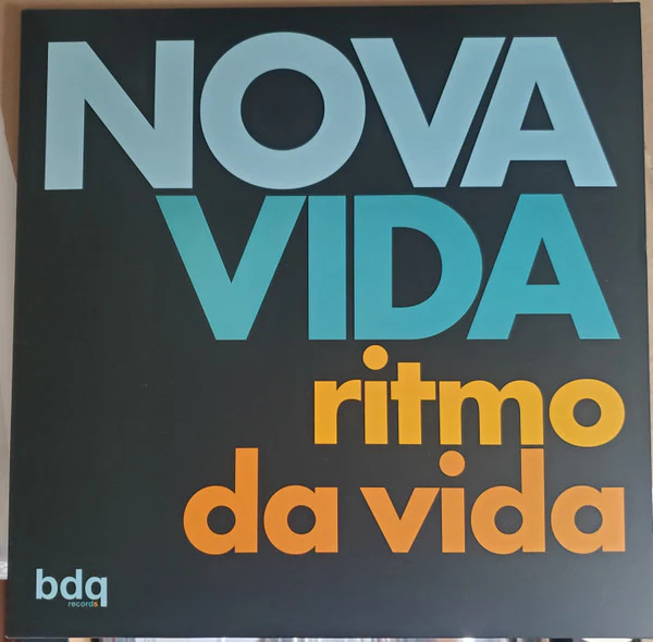 NOVA VIDA, Ritmo Da Vida (BDQ Records; BDQ 010, UK & Europe 2024) LP VG+/VG