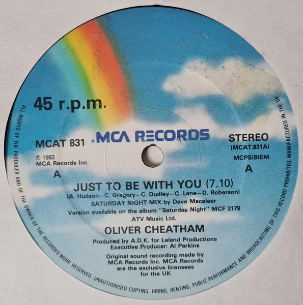 OLIVER CHEATHAM, Just To Be With You / Make Your Mind Up (MCA Records; MCAT 831, UK 1983) 12" /VG