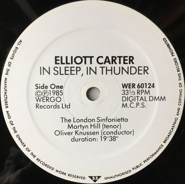 OLIVER KNUSSEN, LONDON SINFONIETTA, MARTYN HILL, Carter: In Sleep, In Thunder / Triple Duo (Wergo; WER 60124, Germany 1985, Signed by Elliott Carter in Marker Pen on Front Sleeve) LP VG+/VG+ - Image 3