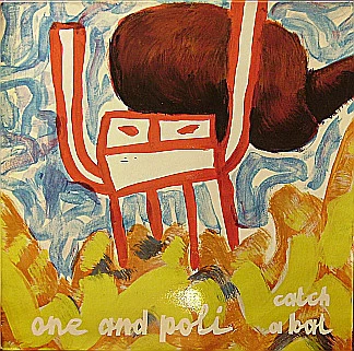 ONE AND POLI, Catch A Bat (Rietveld Projecten; No 35, Netherlands 1985) LP VG+/VG+