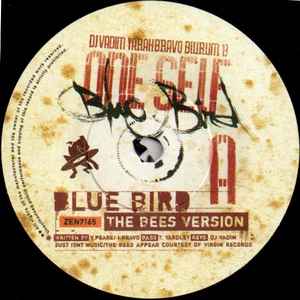 ONE SELF, Blue Bird (The Bees version) (Ninja Tune; ZEN7165, UK 2005) 7" EX/VG+ - Image 3
