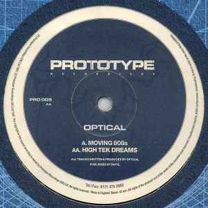 OPTICAL, Moving 808s / High Tek Dreams (Prototype Recordings ; PRO 009, UK 1997, Plain Sleeve) 12" /G+ - Image 2