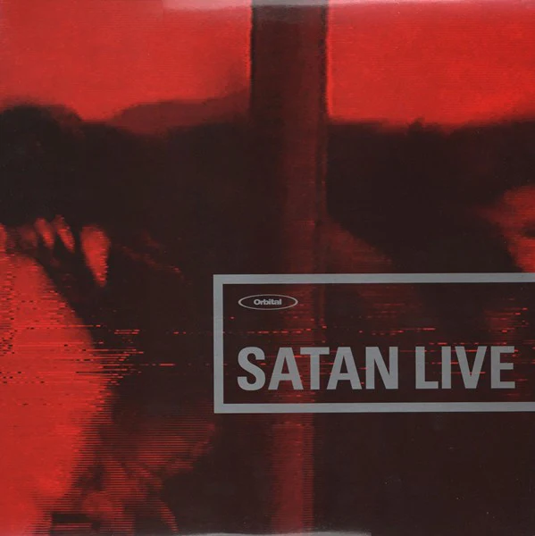 ORBITAL, Satan Live (Internal; LIARX 37, Europe 1996, Picture Sleeve, 2 Inners) 2x12" EP VG/G+