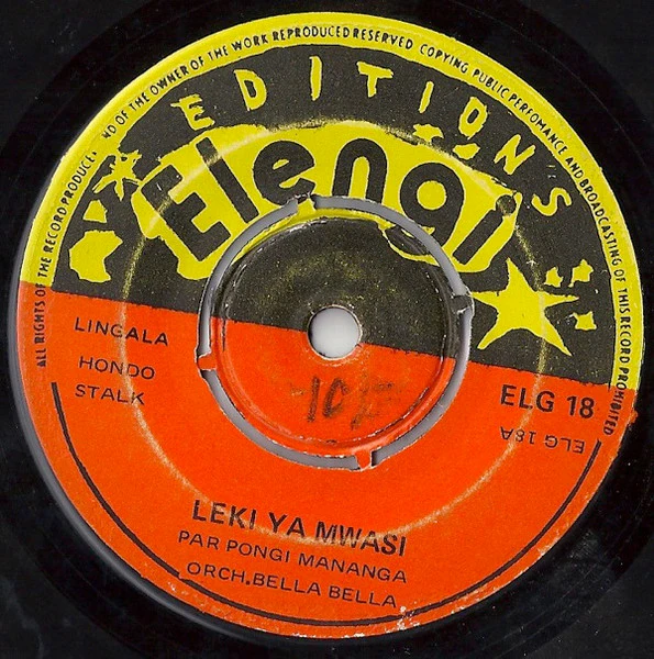 ORCH. BELLA BELLA, Leki Ya Mwasi / Bomboka (Editions Elengi; ELG 18, Kenya 1970s, 4-Prong Centre), SALE - Up to 50% Off the Original Price 7" /VG+
