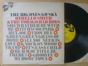 OTHELLO SMITH & THE TOBAGO BAD BOYS, The Big Ones Go Ska (Direction; 8-63242, UK 1968, Laminated Front Sleeve) LP VG/EX
