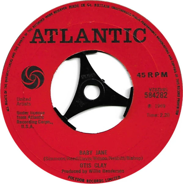 OTIS CLAY, Baby Jane/ You Hurt Me For The Last Time (Atlantic; 584282, UK 1969, Large centre hole.) 7" /VG