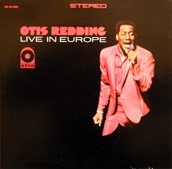 OTIS REDDING, Otis Redding Live In Europe (ATCO Records; SD 33-286, US Reissue, Company Inner) LP VG+/VG+