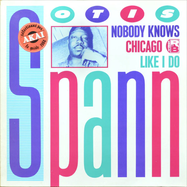 OTIS SPANN, Nobody Knows Chicago Like I Do (Charly; CRB 1062, UK 1983, Company Inner) LP VG+/VG+