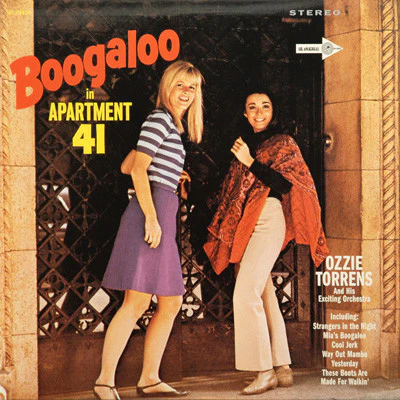 OZZIE TORRENS AND HIS EXCITING ORCHESTRA, Boogaloo In Apartment 41 (El Sonido; DL 74830,  Reissue) LP EX/VG+