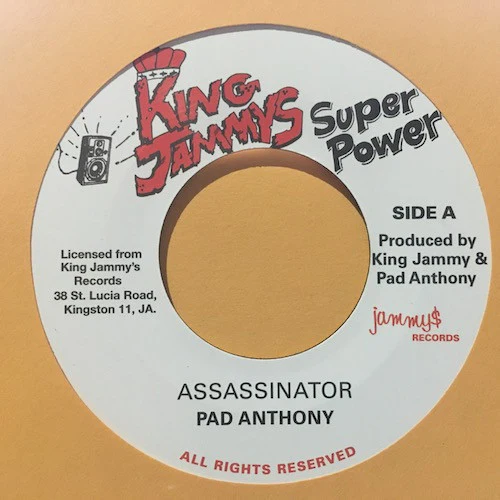 PAD ANTHONY, Assassinator (King Jammy's; KJ001, UK 2017), SALE - Up to 50% Off the Original Price 7" /VG+