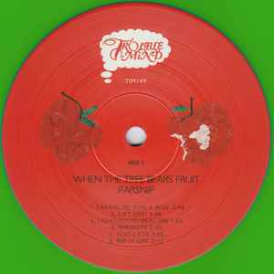 PARSNIP, When The Tree Bears Fruit (Trouble In Mind; TIM149, US 2019, Inner, Green Neon Vinyl) LP VG+/VG+ - Image 3