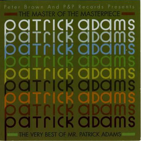 PATRICK ADAMS, The Master Of The Masterpiece (The Very Best Of Mr. Patrick Adams) (Traffic Entertainment Group ; TEG-3307, US 2006) 2xCD VG+/EX