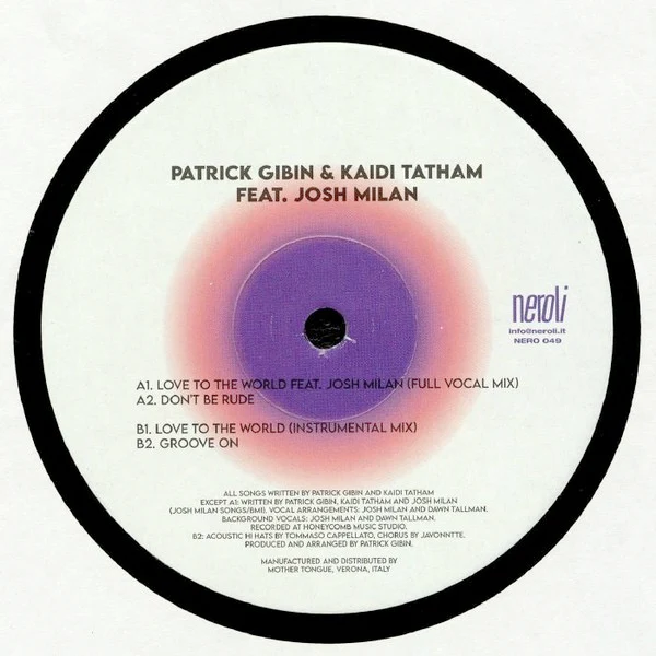 PATRICK GIBIN & KAIDI TATHAM FEAT. JOSH MILAN, Love To The World (Neroli; NERO 049, Italy 2020), SALE - Up to 50% Off the Original Price  LP /VG
