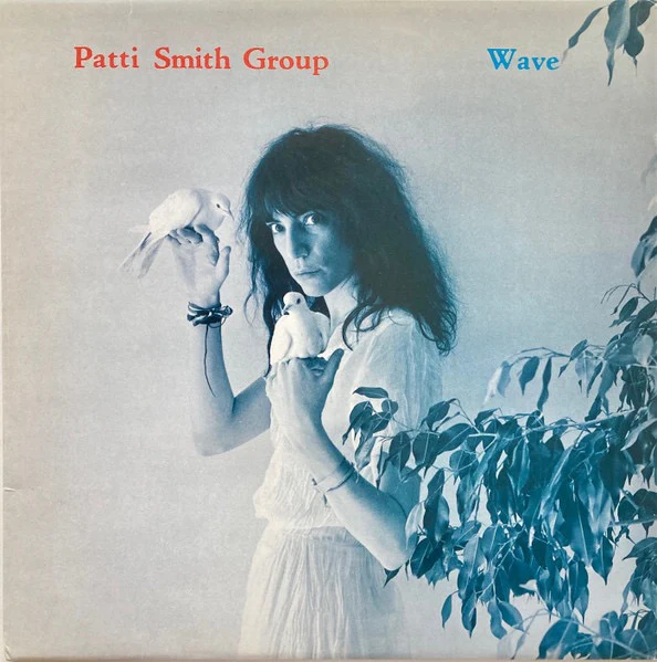 PATTI SMITH GROUP, Wave (Arista; SPART 1086, UK 1979, Blue Text On Rear, Insert) LP VG/VG